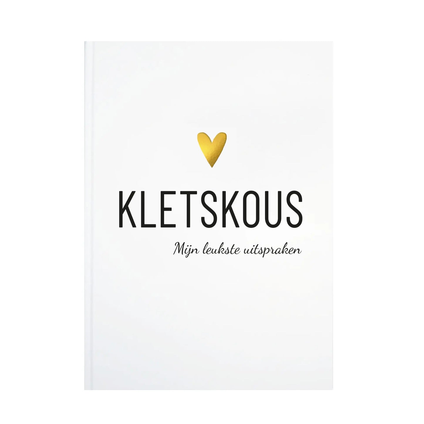 Kletskous | Mijn leukste uitspraken